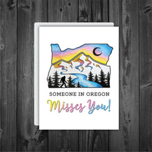 Load image into Gallery viewer, Oregon Misses You - Greeting Card
