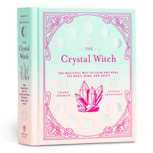 Load image into Gallery viewer, The Crystal Witch: The Magickal Way to Calm & Heal