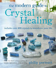 Load image into Gallery viewer, Modern Guide to Crystal Healing by Philip Permutt