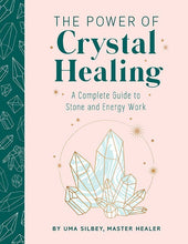 Load image into Gallery viewer, The Power of Crystal Healing