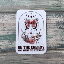 Load image into Gallery viewer, Be The Energy Sticker