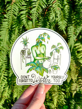 Load image into Gallery viewer, Water yourself sticker