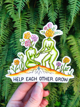 Load image into Gallery viewer, Help each other grow Sticker