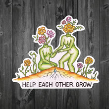 Load image into Gallery viewer, Help each other grow Sticker