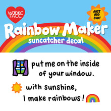 Load image into Gallery viewer, Prism Rainbow Maker Suncatcher - Wokeface
