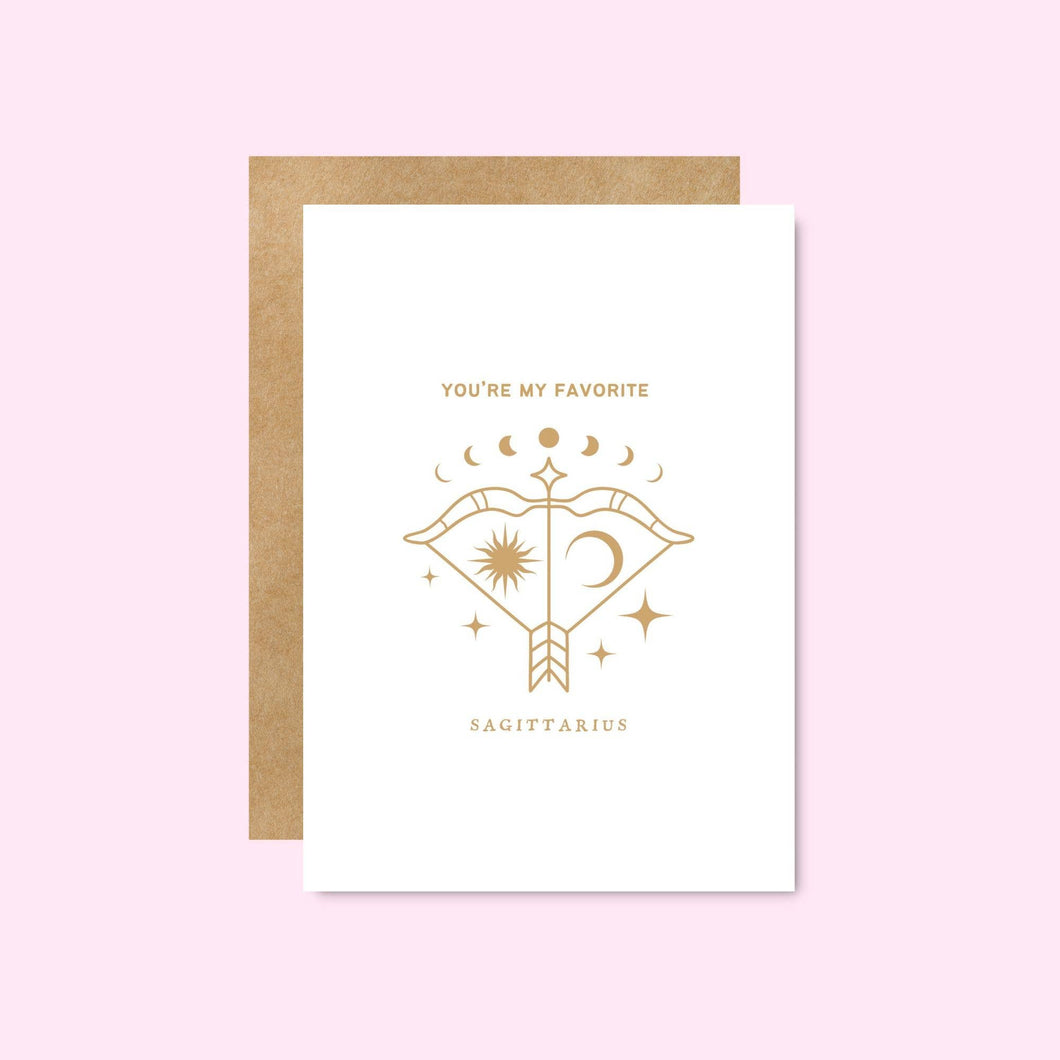 You’re My Favorite Sagittarius - Zodiac Astrology Card