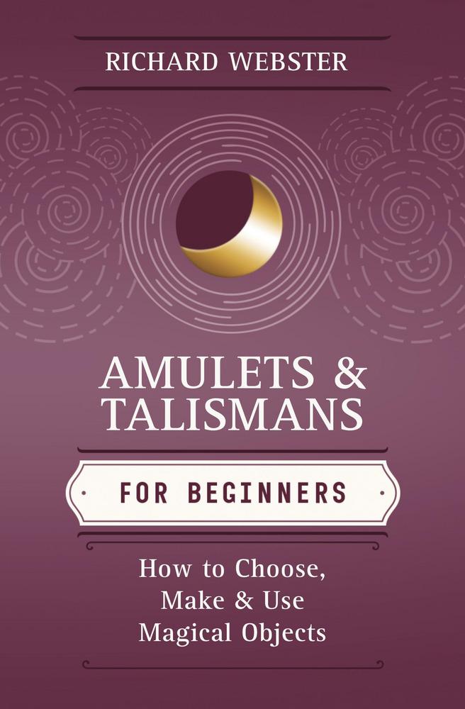 Amulets & Talismans for Beginners