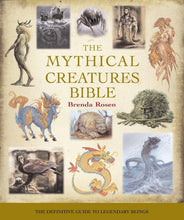 Load image into Gallery viewer, Mythical Creatures Bible by Brenda Rosen
