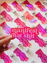 Load image into Gallery viewer, Manifest That Shit - Hot Pink Holographic Sticker
