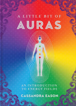 Load image into Gallery viewer, A Little Bit of Auras by Cassandra Eason
