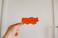 Load image into Gallery viewer, Manifest That Shit - Orange Holographic Sticker 
