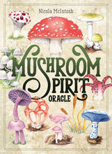 Load image into Gallery viewer, Mushroom Spirit Oracle by Nicola McIntosh
