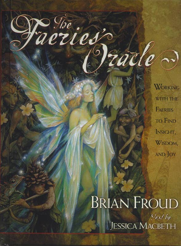 The Faeries' Oracle by Brian Froud