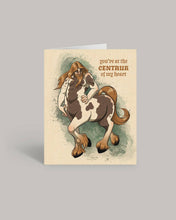 Load image into Gallery viewer, Centaur Of My Heart Greeting Card
