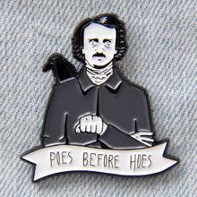 Load image into Gallery viewer, Poes Before Hoes Edgar Allan Poe Enamel Pin
