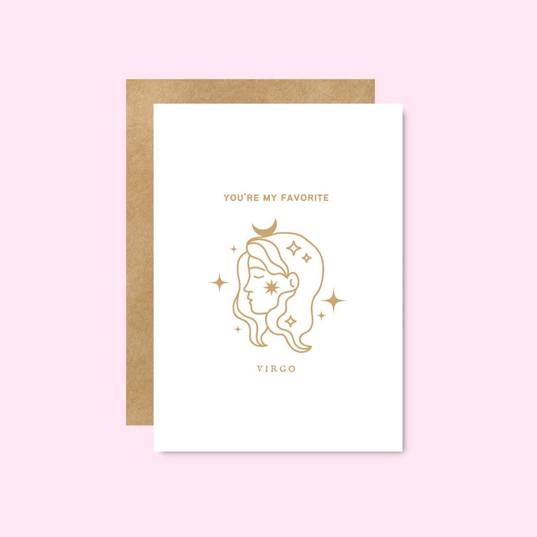 You’re My Favorite Virgo - Zodiac Astrology Card