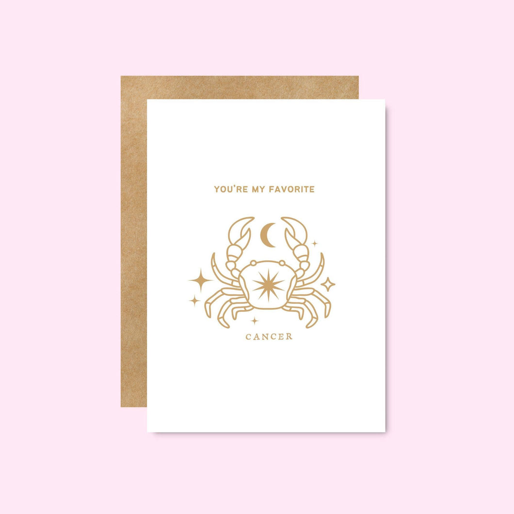 You’re My Favorite Cancer - Zodiac Astrology Card