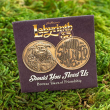 Load image into Gallery viewer, Labyrinth | Should You Need Us Bronze Friendship Token
