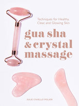 Load image into Gallery viewer, Gua Sha &amp; Crystal Massage by Julie Civiello Polier
