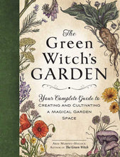 Load image into Gallery viewer, The Green Witch's Garden by Arin Murphy-Hiscock
