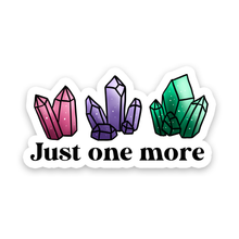 Load image into Gallery viewer, Just One More Crystal Waterproof Sticker
