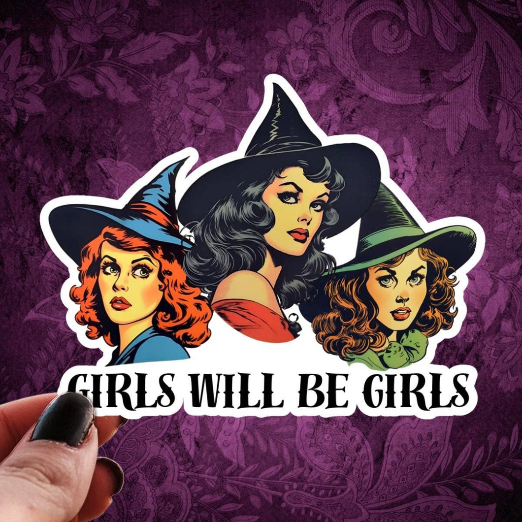 Girls Will Be Girls Feminist Witch Sticker
