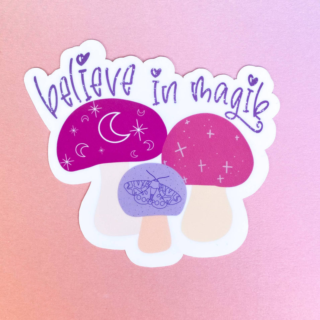Believe in Magik Mushroom Sticker