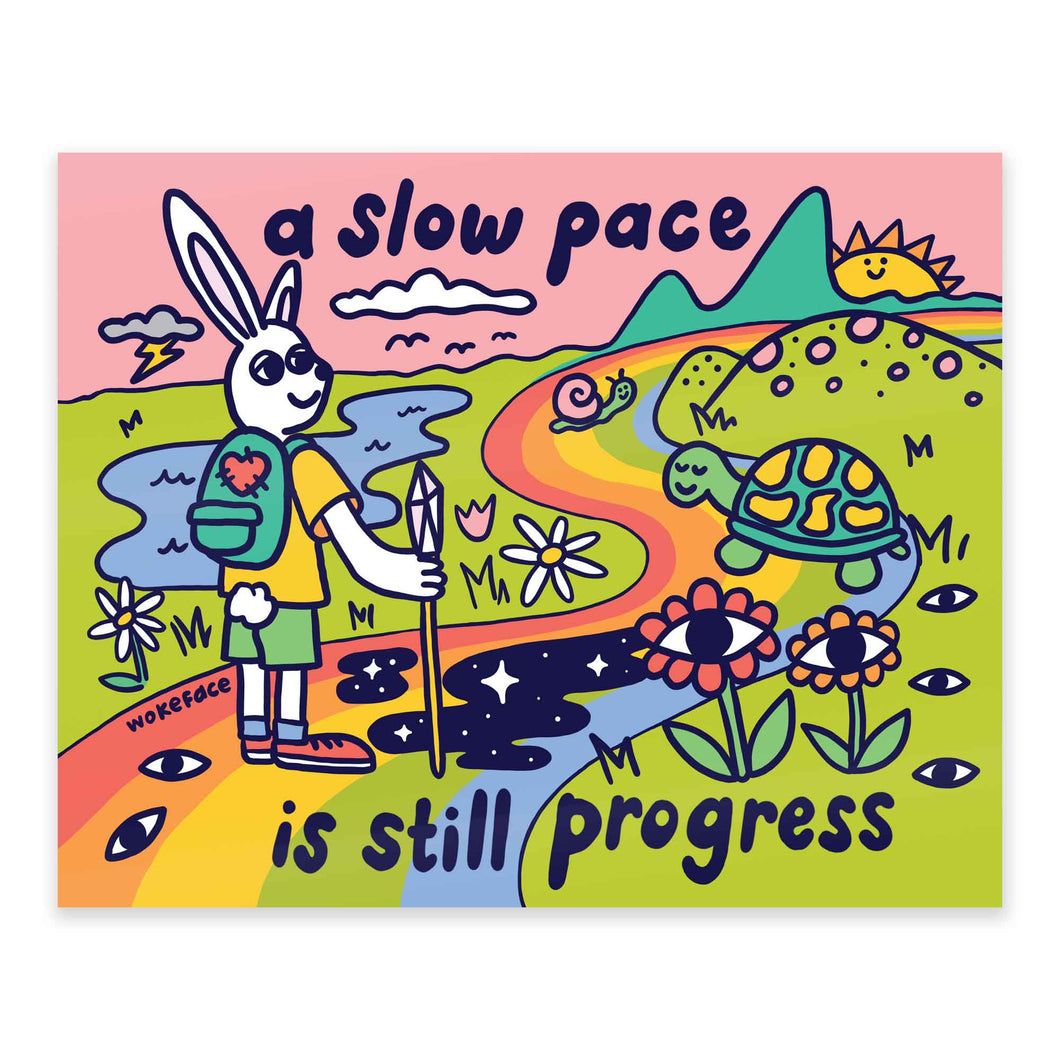 Print - A Slow Pace is Still Progress