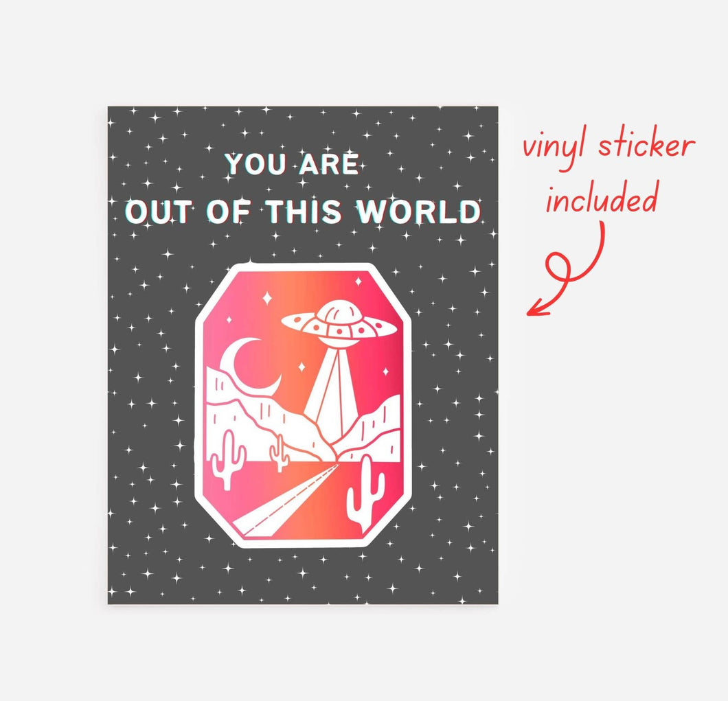 You Are Out of This World - Sticker Card