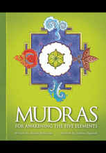 Load image into Gallery viewer, Mudras For Awakening The Five Elements
